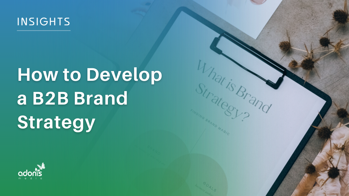 How to Develop a B2B Brand Strategy