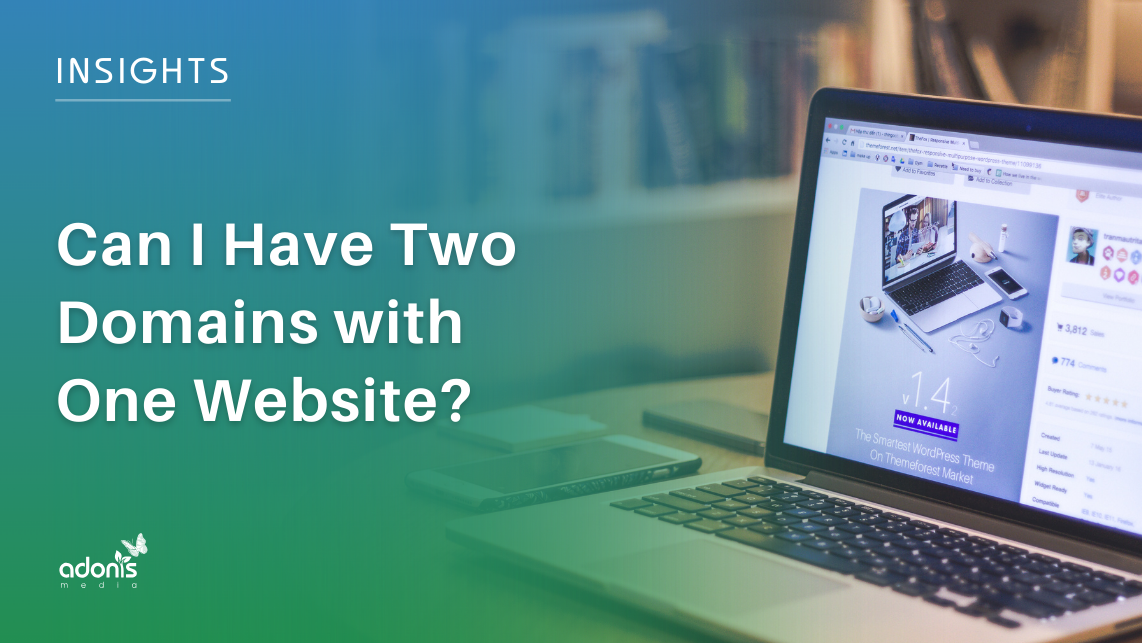 Can I Have Two Domains with One Website?