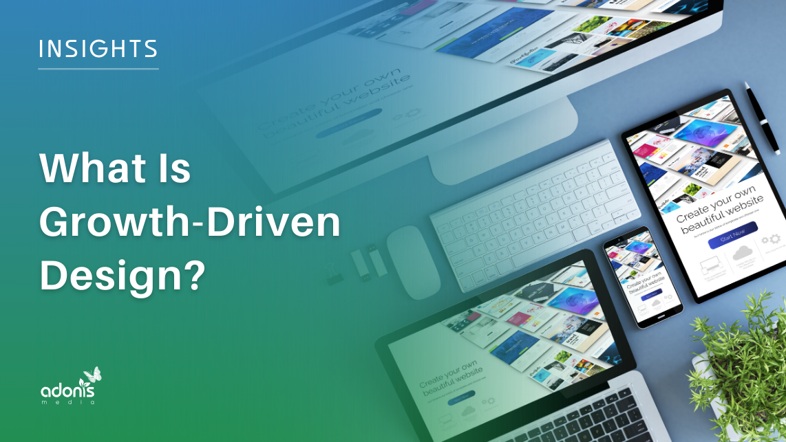 What is Growth-Driven Design?