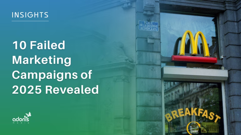 10 Failed Marketing Campaigns of 2025 Revealed