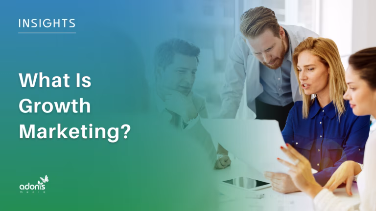 What Is Growth Marketing?