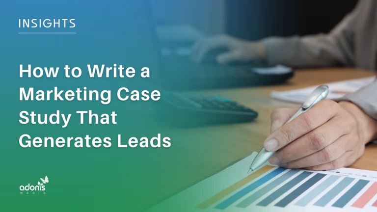 How to Write a Marketing Case Study That Generates Leads
