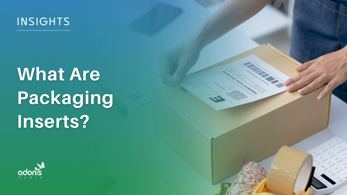 What Are Packaging Inserts?