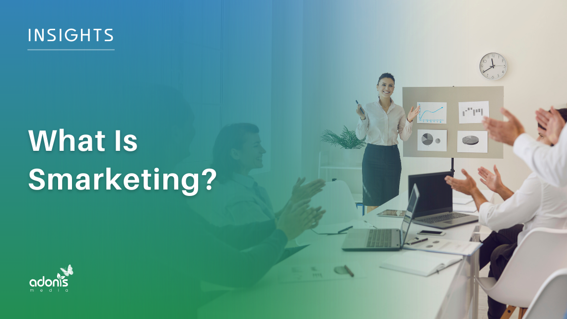 What Is Smarketing?