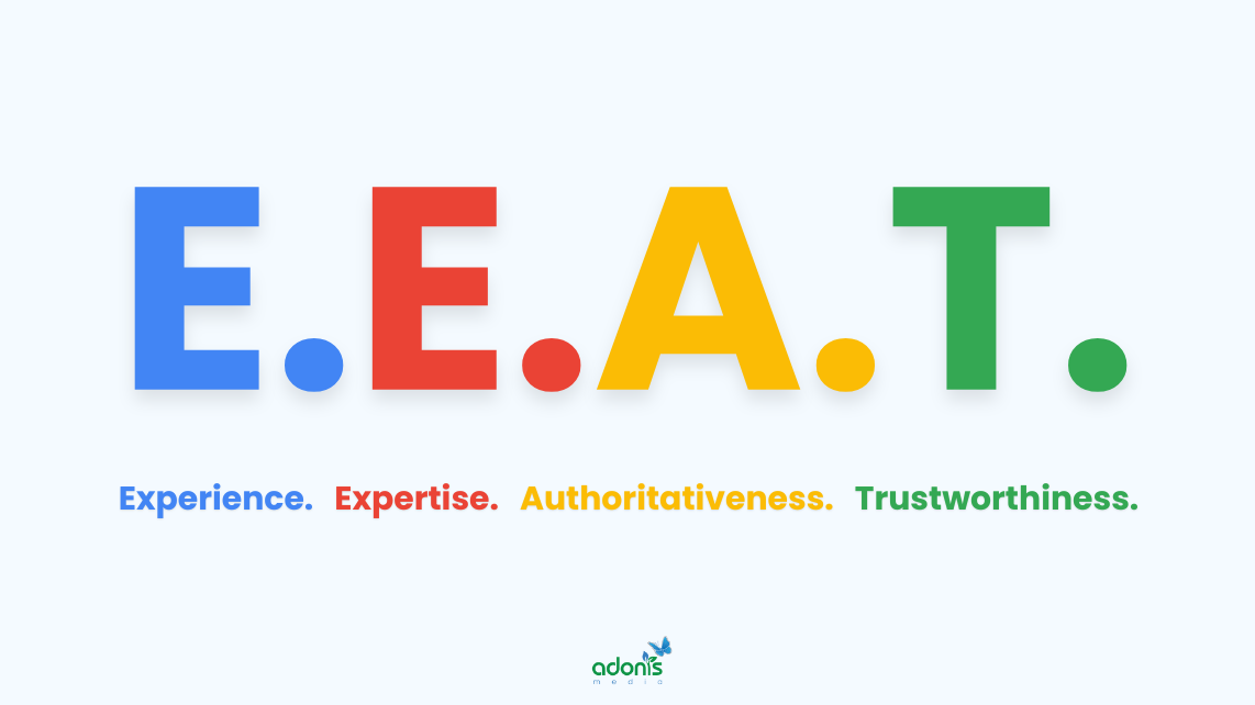Google E-E-A-T meaning: Experience, Expertise, Authoritativeness, and Trustworthiness